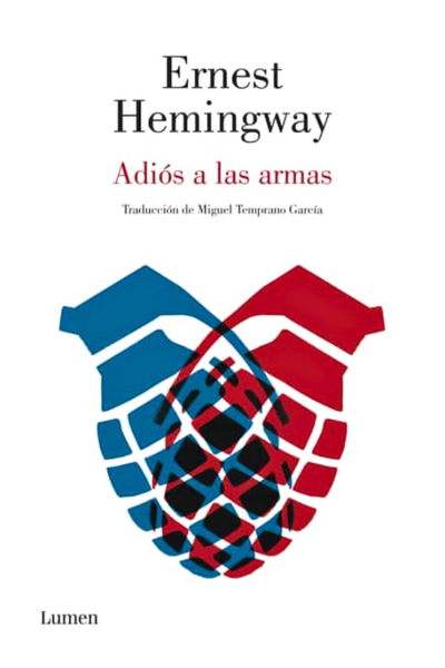 “Adiós a las armas”, de Ernest Hemingway / Por Gustavo Conde